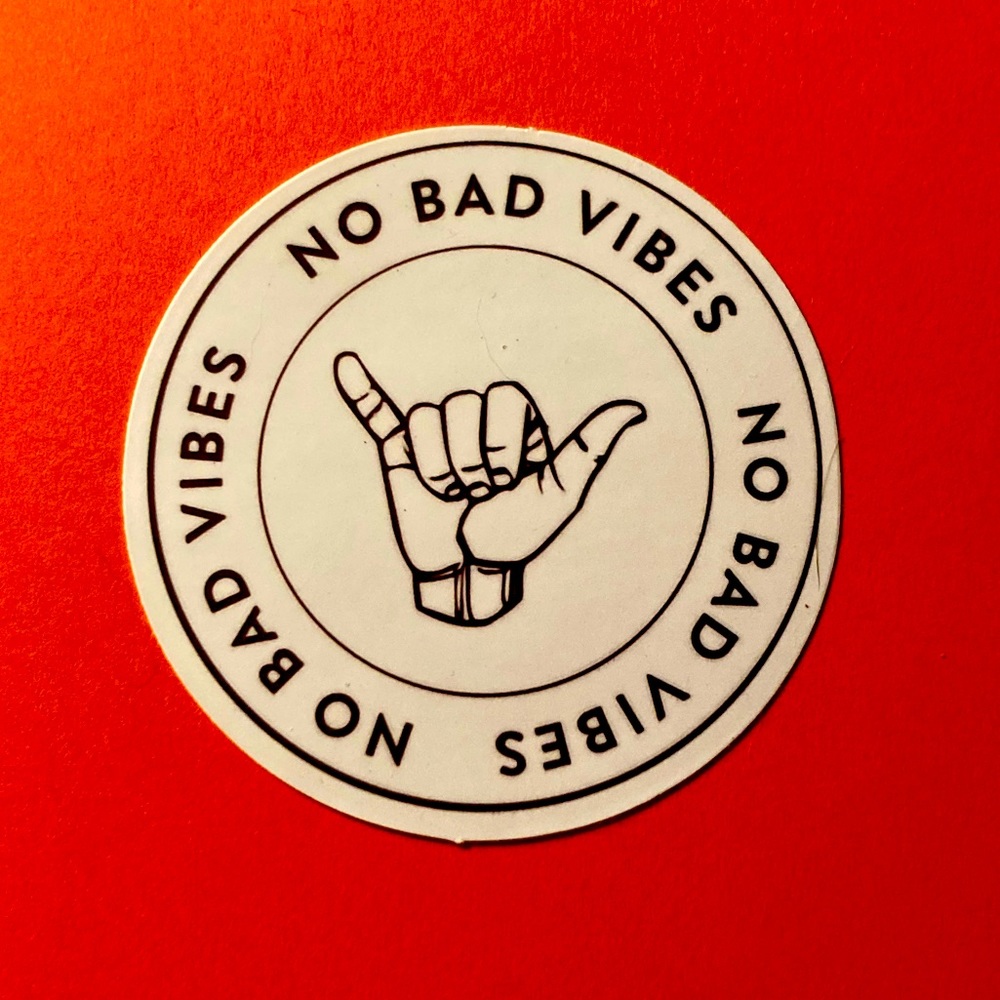 No Bad Vibes Circle Sticker